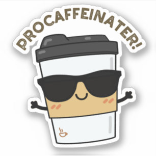 Procaffeinator Funny Caffeine Coffee Pun