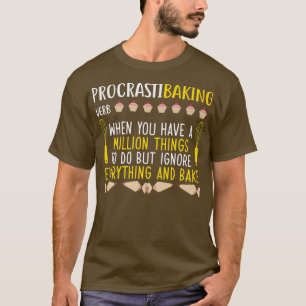 Procastibaking Definition Funny Women Cooking and T-Shirt