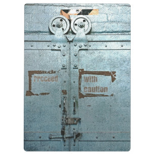 Proceed with caution blue grey industrial door clipboard