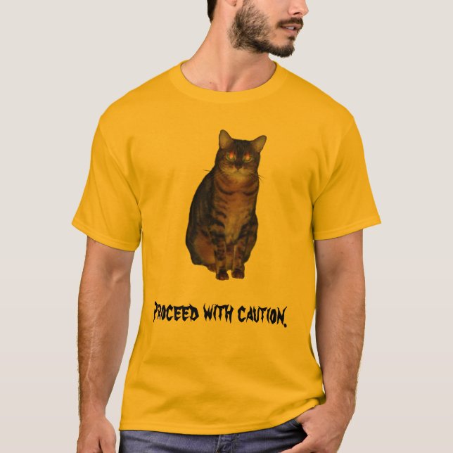 Proceed with caution. T-Shirt (Front)