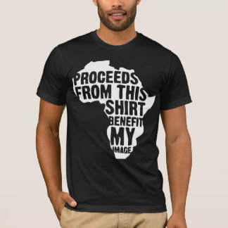 Proceeds From This Shirt Benefit MY Image