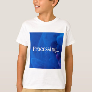 Processing in Blue Background T-Shirt