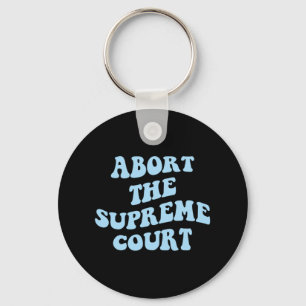 ProChoice Feminist Rights Tee Abortion is Healthc Key Ring