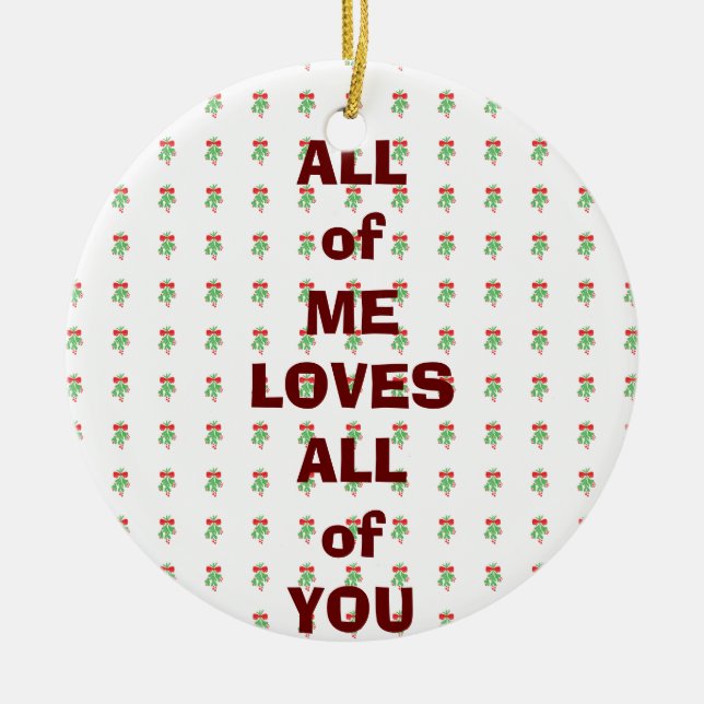 PROCLAIM YOUR LOVE / MISTLETOE ON SAME ORNAMENT (Front)