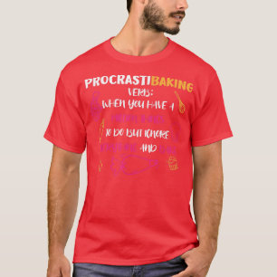 ProcrastiBaking Funny Baker Baking Lover  2529 T-Shirt