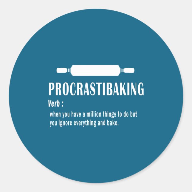 Procrastibaking Funny Definition - Baking Lovers & Classic Round Sticker (Front)