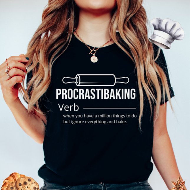 Procrastibaking  T-Shirt (Creator Uploaded)