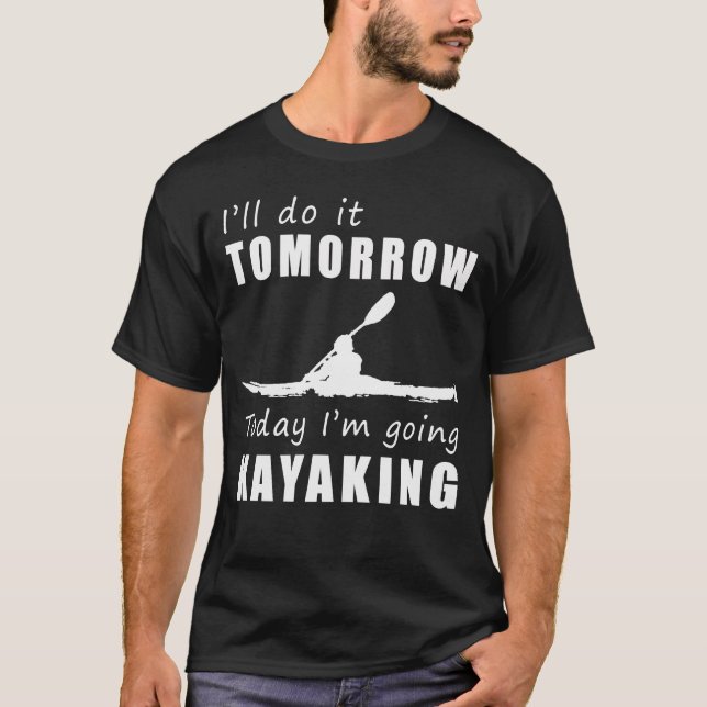 Procrastinate No More! Embrace the Waves: I Will D T-Shirt (Front)