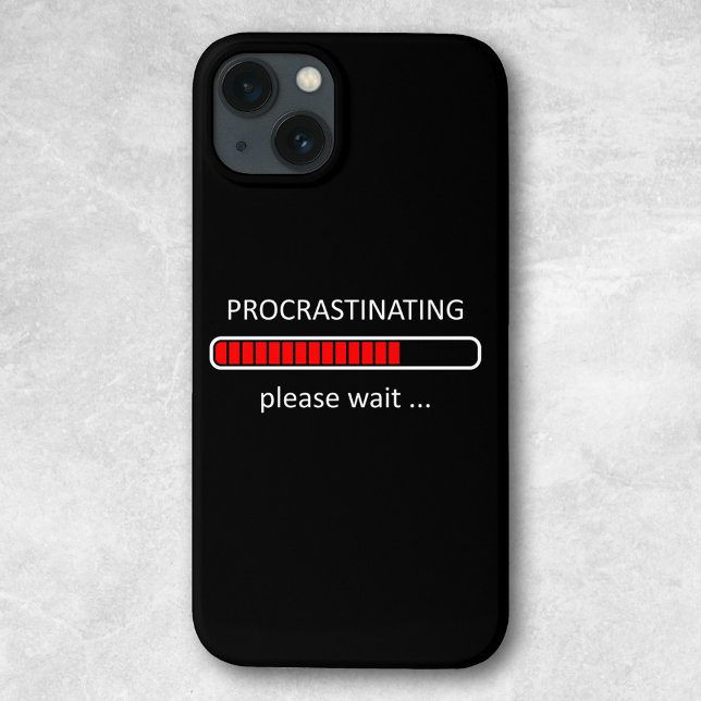 Procrastinating Please Wait Geek Humour Case-Mate iPhone Case (Creator Uploaded)
