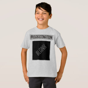 Procrastination (Blank Graphics) T-Shirt