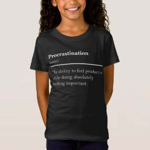 Procrastination Definition Funny Quote Minimalist T-Shirt