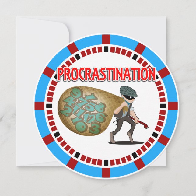 Procrastination is a Thief of Time Invitation (Front)