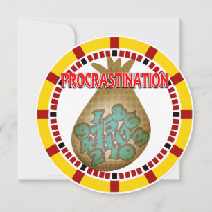 Procrastination is a Thief of Time Invitation