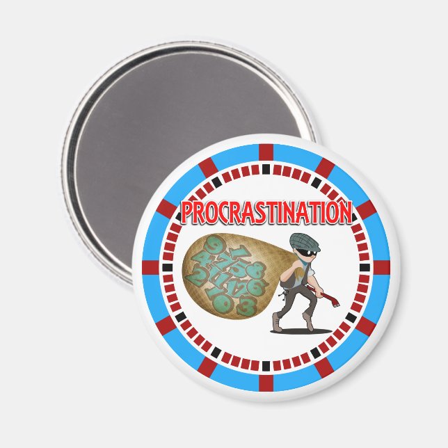 Procrastination is a Thief of Time Magnet (Front/Back)