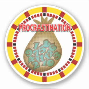 Procrastination is the Thief of Time