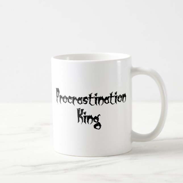 Procrastination King Coffee Mug (Right)
