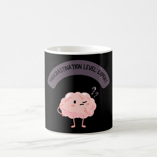 Procrastination Level: Expert – Funny Brain  Coffee Mug (Center)