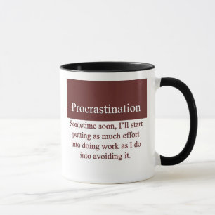 Procrastination Mug