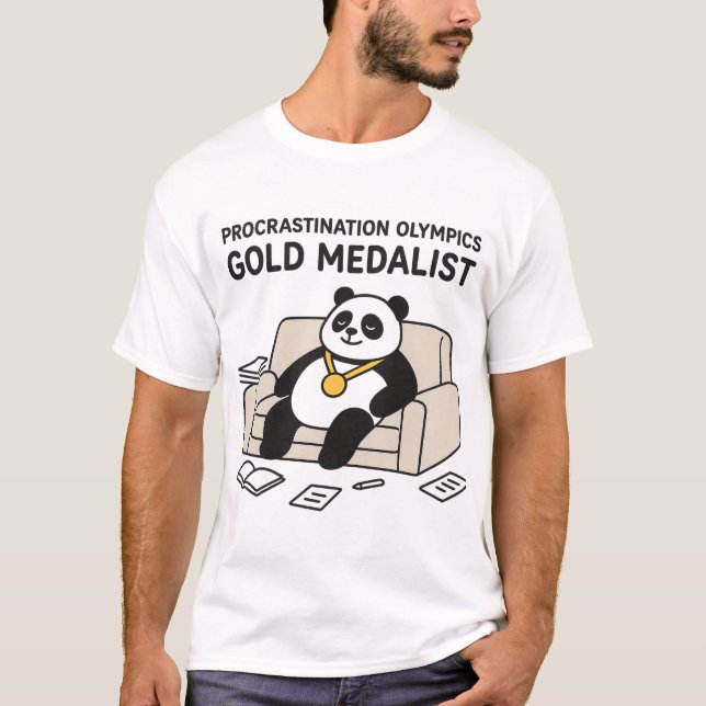 Procrastination Olympics Gold Medalist T-Shirt (Front)