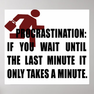 Procrastination Poster