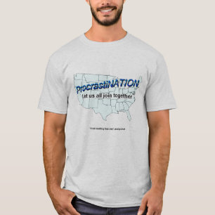 ProcrastiNATION T-Shirt