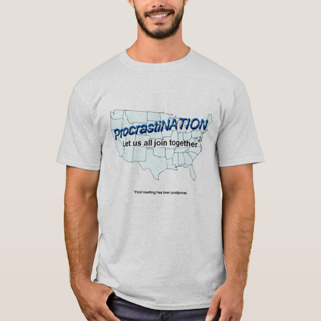 ProcrastiNATION T-Shirt (Front)