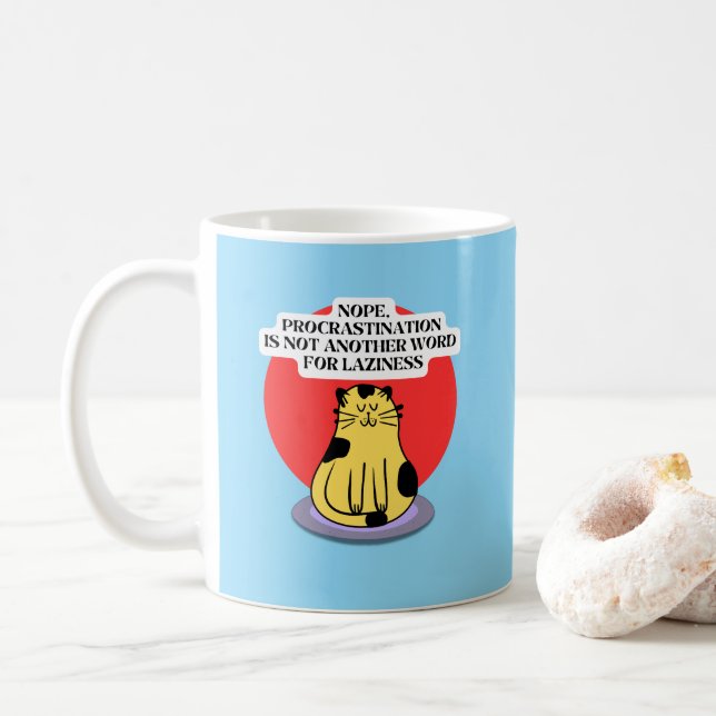 Procrastination Theme Cat's Meme Coffee Mug (With Donut)