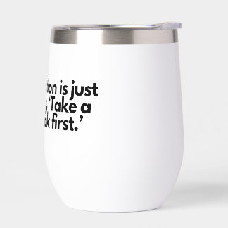"Procrastination Tumbler – Coffee Break Approved"