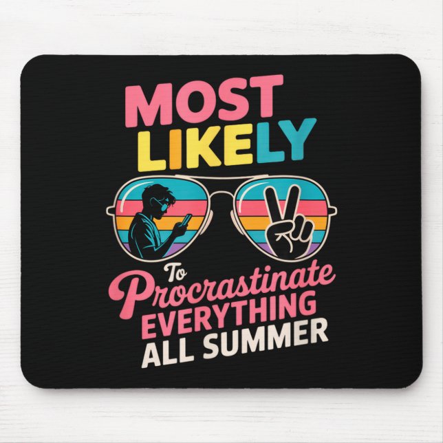 Procrastinator Gift Funny Summer Quote Lazy Lifest Mouse Mat (Front)