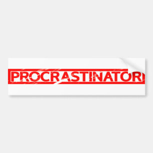 Procrastinator Stamp Bumper Sticker