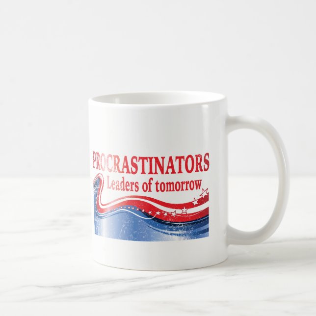Procrastinators - Leaders of Tomorrow Coffee Mugs (Right)