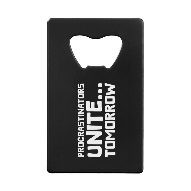 Procrastinators Unite Tomorrow Funny Quote (Front)
