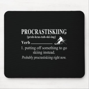 Procrastiskiing Definition Skiing Winter Sports Sk Mouse Mat