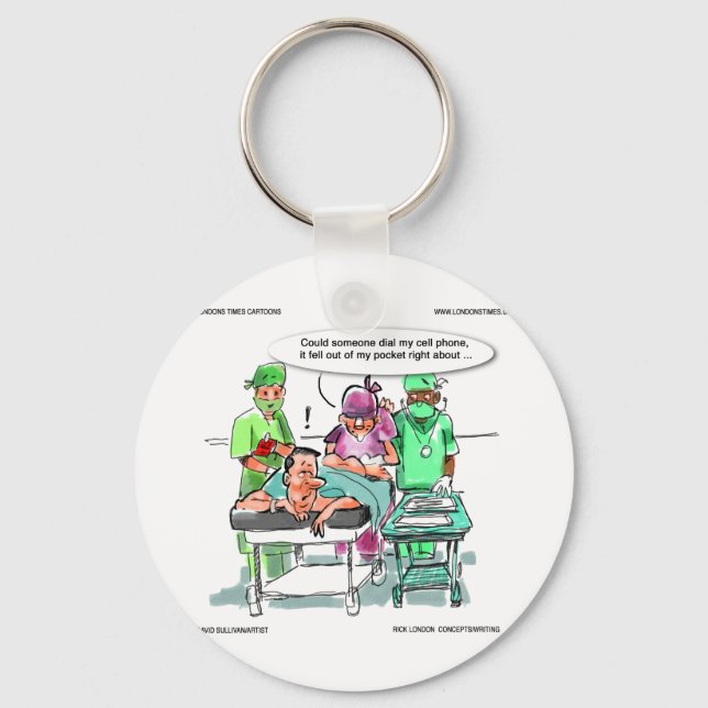 Proctologist Loses Cell Phone Funny Key Ring (Front)