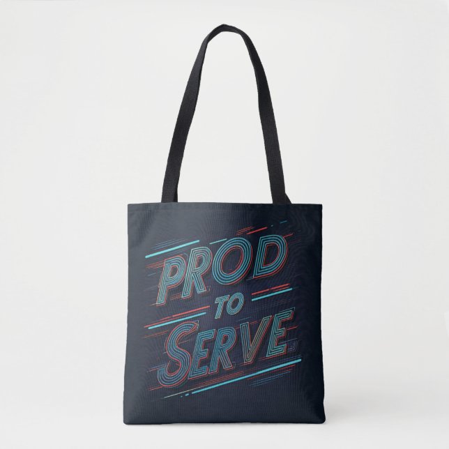 Prod to serve tote bag (Front)