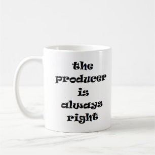 producer is always right coffee mug