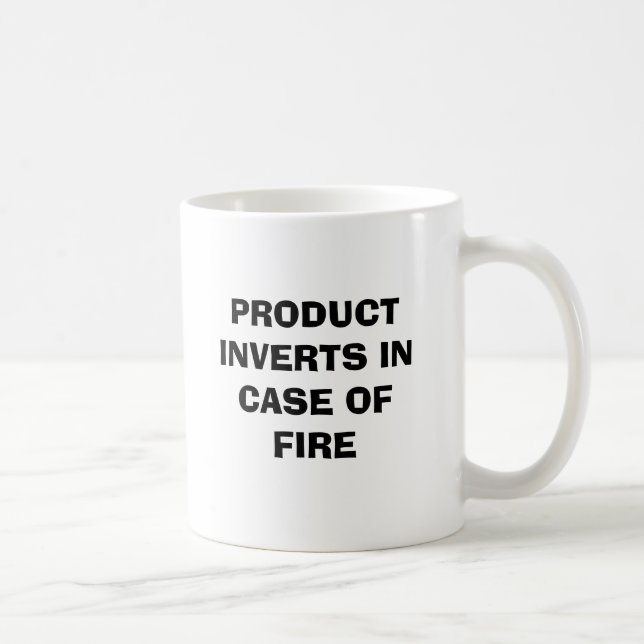PRODUCT INVERTS IN CASE OF FIRE COFFEE MUG (Right)