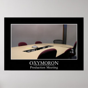 Productive meeting is an oxymoron (L) Poster