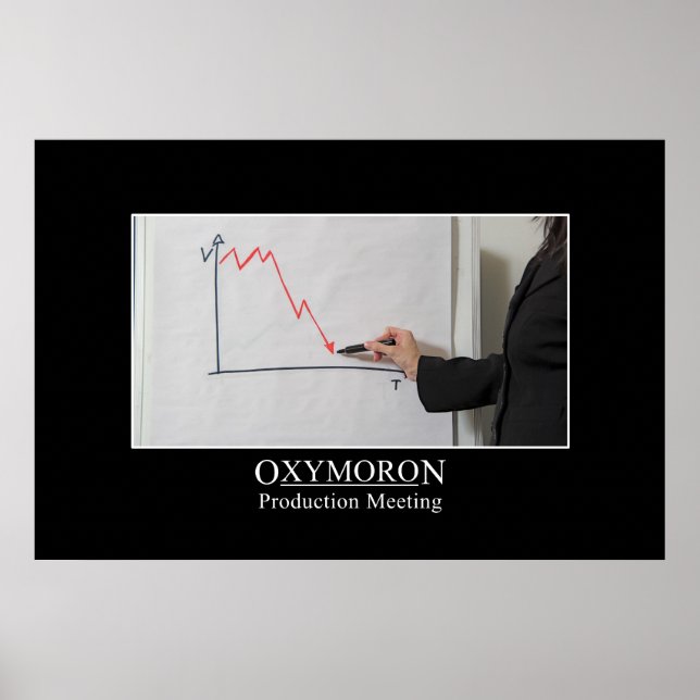 Productive meeting is an oxymoron [XL] Poster (Front)