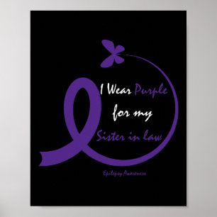 Products Gifts Wear Purple Sister In Law Epilepsy Poster