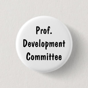 Prof. Development Committee 3 Cm Round Badge