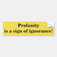 Profanity is a sign of ignorance
