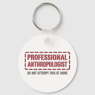 Professional Anthropologist Key Ring