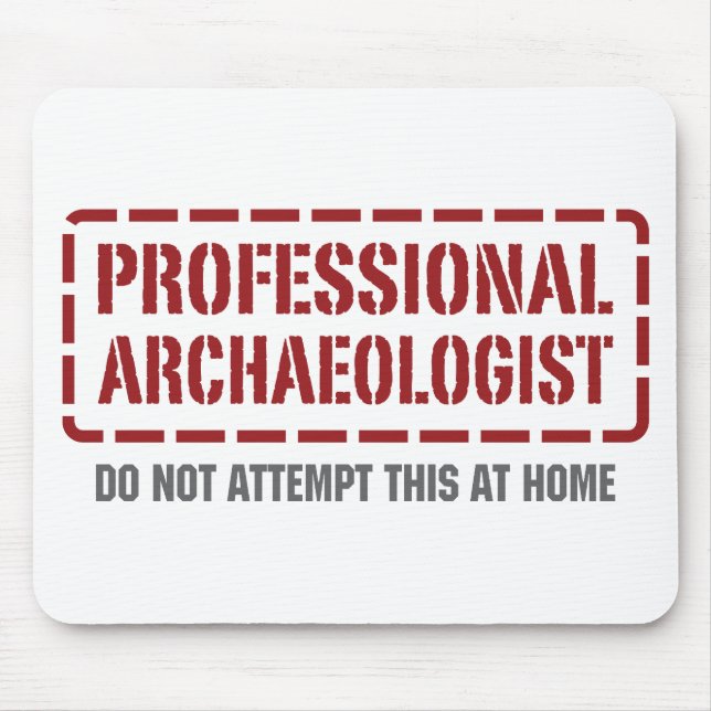 Professional Archaeologist Mouse Mat (Front)
