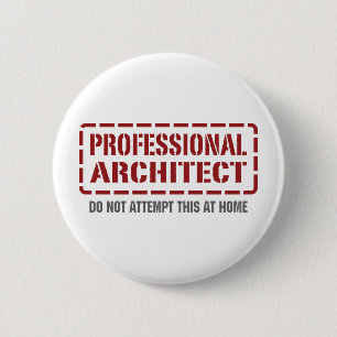 Professional Architect 6 Cm Round Badge
