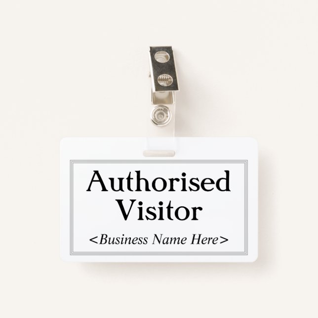 Professional "Authorised Visitor" Badge ID Badge (Front with Clip)