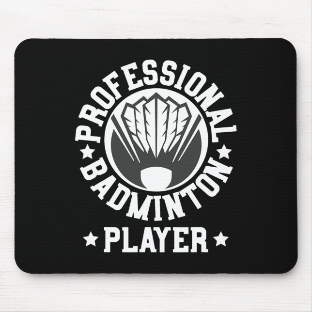 Professional Badminton Player Shuttle Gift Tee  Mouse Mat (Front)