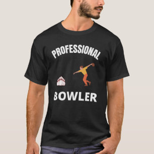 Professional Bowler T-Shirt