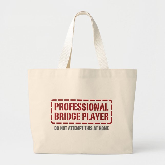 Professional Bridge Player Large Tote Bag (Front)