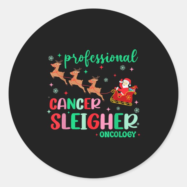 Professional Cancer Sleigher Oncology Nurse Christ Classic Round Sticker (Front)